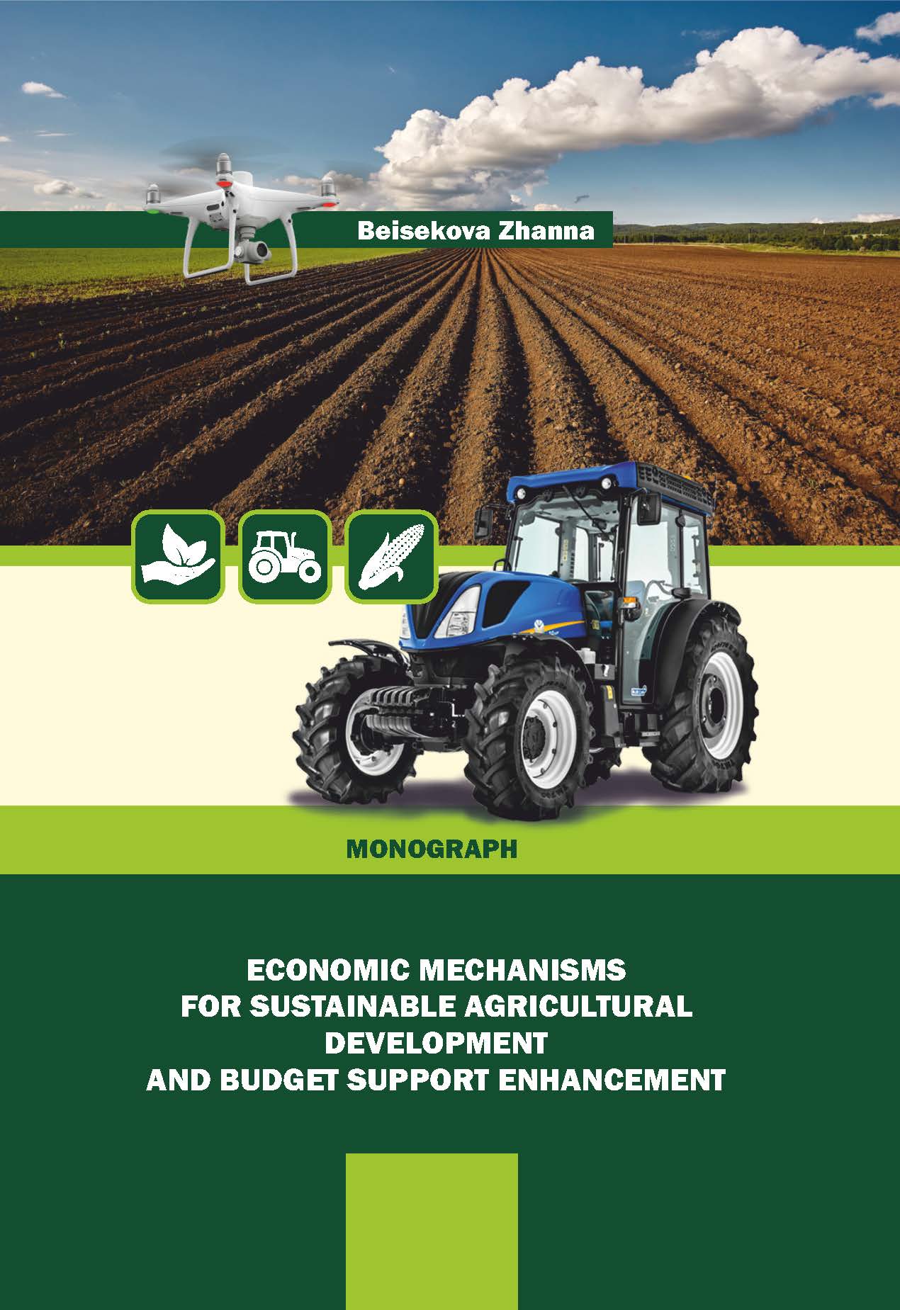Economic mechanisms for sustainable agricultural development and budget support enhancement  